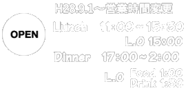 open 16:00-5:00 L.O. Food 4:00 Drink